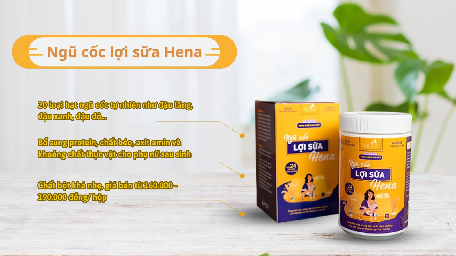 Ngũ cốc Hena giúp mẹ sau sinh hồi phục sức khỏe